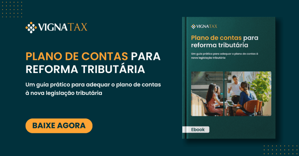 Imagem promocional do e-book Plano de Contas para Reforma Tributária da Vigna Tax, com destaque para o botão de download e visual do material.